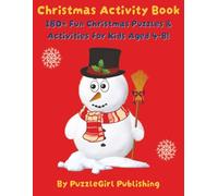 Christmas Activity Book: 180+ Fun Christmas Puzzles & Activities for Kids Aged 4-8!
