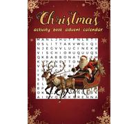 Christmas Activity Book Advent Calendar 2025: 24 Days of Fun Holiday Puzzles - Easy Word Search, Mazes & Sudoku for All Ages about Christmas, Holiday ... for Vacations, Holidays and Free Times