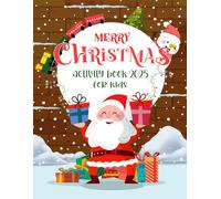Christmas activity book for kids: 45+ pages with many fun activities, dot to dot, how to draw,....for kids