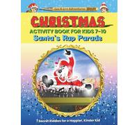 Christmas Activity Book for Kids 7-10: Santa's Rap Parade