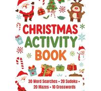 Christmas Activity Book for Kids & Adults: 80 Fun Holiday Puzzles (Word Search, Sudoku, Mazes & Crosswords) | Festive Brain Games, Large Print