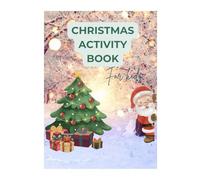 Christmas Activity Book for kids age 4-7