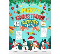 Christmas Activity Book For Kids Ages 10-14 Years Old: Mixed Activities Puzzles Book for Kids | Word Search, Coloring, Word Scramble, Sudoku, Mazes & More!