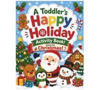 Christmas Activity Book for Kids: Coloring, Tracing, Counting, Matching & Dot Marker Holiday Activities for Preschoolers and Toddlers