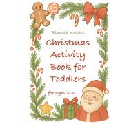 Christmas Activity Book for Toddlers: for ages 2-6 Mausi's fun activites with Santa