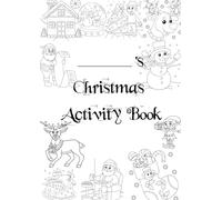 Christmas Activity Book: Fun Coloring, Games, and Holiday Joy