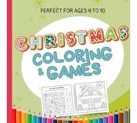 Christmas Activity Book: Games, Puzzles, Mazes, Crafts, and Coloring for Kids ages 4-10