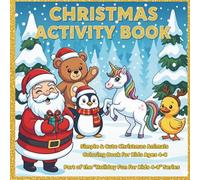 Christmas Activity Book: Simple & Cute Christmas Animals Coloring Book for Kids Ages 4-8