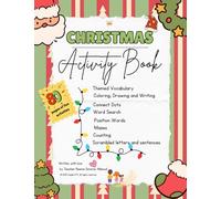 Christmas Activity Book: Winter Fun Activities | Mazes, Word Search, connect dots Coloring & | Ages 4- 9 | Learn Christmas Vocabulary, Positional Words, Counting, Reading & Sentence Building