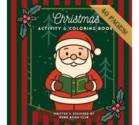 Christmas Activity & Coloring Book: Holiday Coloring Pages, Games, Puzzles and Much Much More!