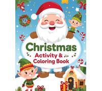 Christmas Activity & Coloring Book: Made & With Christmas