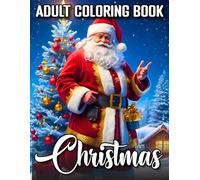 Christmas Adult Coloring Book: Relaxing Christmas Coloring Book for Adults, Men, Women & Seniors - Simple, Festive & Joyful Holiday Designs