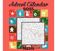 Christmas Advent Calendar 2025 Mazes: 25 Days of Festive Maze Puzzles to Countdown to Christmas | Fun Holiday Brain Games and Activities
