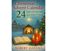 Christmas Advent Calendar: 24 Devotions for Christmas