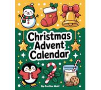 Christmas Advent Calendar: Coloring Book with 25 Simple & Festive Illustrations + Bonus Pages! Daily Holiday Countdown Fun for Kids and the Whole Family