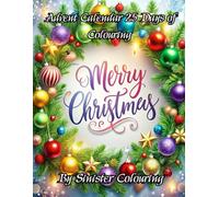 Christmas Advent Calendar Colouring Book - ideal for all ages