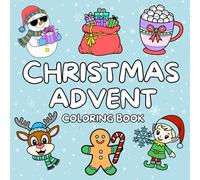 Christmas Advent Coloring Book: 25 Bold and Easy Christmas Designs for Teens and Adults