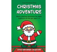 Christmas Adventure Coloring Book for Toddlers Age 1-3: Short Coloring Adventure for Little Explorers on the Go | Ages 1-3 | 6 x 9 Inches, 24 Pages | 10 Big Simple Illustrations and 1 Short Story
