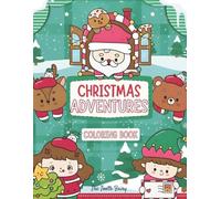 Christmas Adventures Colouring Book: Cute Xmas themed Gift with Simple Big Pictures