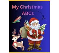 Christmas Alphabet Coloring Book: Fun Holiday Coloring for Kids