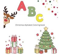 Christmas Alphabet Coloring Book: Simple and Cute Christmas coloring book
