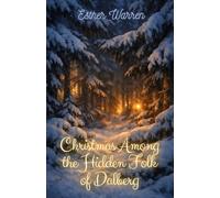 Christmas Among the Hidden Folk of Dalberg