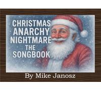 CHRISTMAS ANARCHY NIGHTMARE THE SONGBOOK