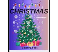 Christmas and New Years Coloring Book