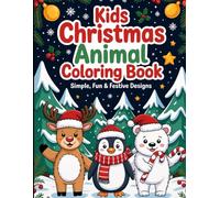 Christmas Animal Friends Coloring Book: Simple Fun & Festive Design