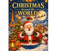 Christmas Around the World Word Search: 100 Large Print Puzzles & Fun Facts from 100 Countries - Festive Holiday Activity Book for Adults, Seniors & Teens with Full Answer Keys