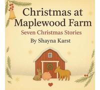 Christmas at Maplewood Farm