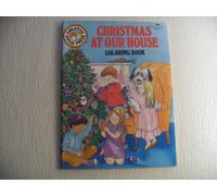 Christmas At Our House Coloring Book C426-11 1987