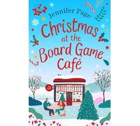 Christmas at the Board Game Cafe: The absolutely uplifting and cosy festive