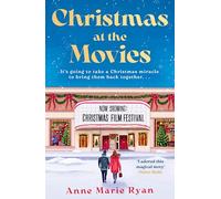 Christmas at the Movies : The most heartwarming, joyful and cosy book to curl up with this Christmas