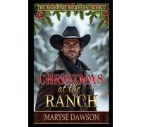 Christmas at the Ranch: The Anderson Brothers Book V
