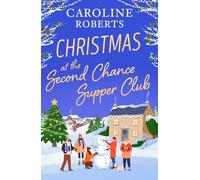 Christmas at The Second Chance Supper Club: Don’t miss this festive, feel-good novel about community and later-in-life romance, brand-new in 2025!