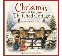Christmas at the Thatched Cottage