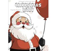 Christmas Baby: Bilingual colouring book. English-German