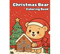 Christmas Bear: Coloring Book
