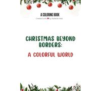 Christmas Beyond Borders: A Colorful World