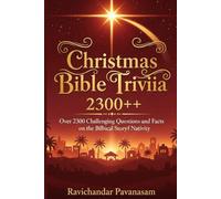 Christmas Bible Triviia 3200++: over 2300 challenging question and facts of bible story nativity
