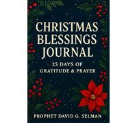 Christmas Blessings Journal: 25 Days of Gratitude & Prayer