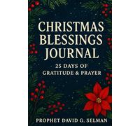 Christmas Blessings Journal: 25 Days of Gratitude & Prayer