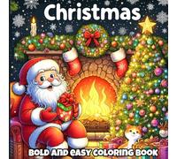 Christmas Bold and Easy Coloring Book: Bold and Easy Coloring Book