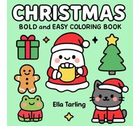 Christmas - Bold and Easy Coloring Book for Kids and Adults