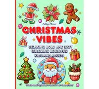 Christmas bold and easy coloring book: Relaxing simple illustrations to color for kids and adults with positive affirmations