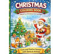 Christmas Bold & Easy Coloring Book for Adults, Teens, and Seniors with Simple, Stress-Free Holiday Pages: Bold and Easy Christmas Coloring Book with Simple Holiday Designs
