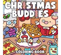 Christmas Buddies Coloring Book: Adorable Holiday Coloring Pages Featuring Snuggly Friends, Festive Winter Scenes, Twinkling Lights, and Sweet Seasonal Moments for Families