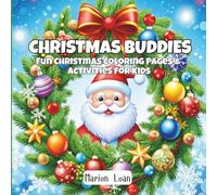 Christmas Buddies: Fun Holiday Coloring Pages & Activities for Kids