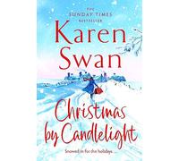 Christmas by Candlelight: A Cozy, Escapist Festive Treat of a Novel